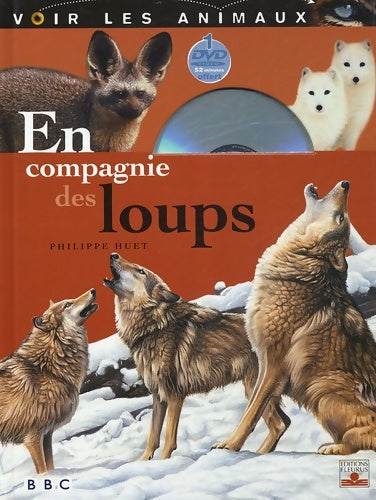 Livrenpoche : Loups (+dvd) - Philippe Huet - Livre