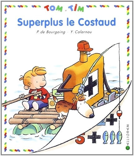 Livrenpoche : Superplus le costaud - Yves Calarnou - Livre
