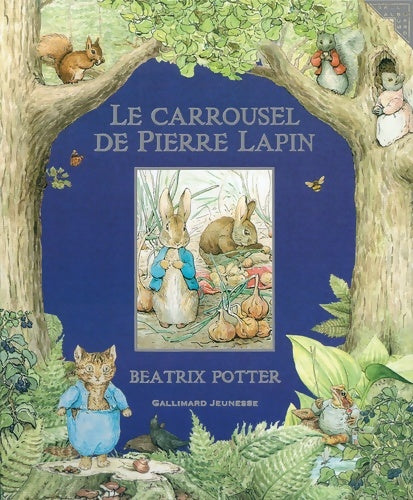 Livrenpoche : Le carrousel de pierre lapin - Beatrix Potter - Livre