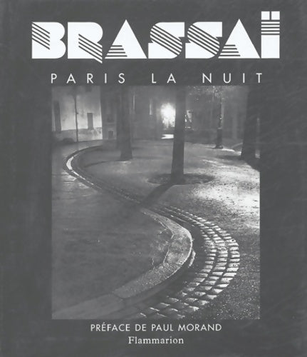 Livrenpoche : Paris la nuit (5e édition) - Gilberte Brassaï - Livre