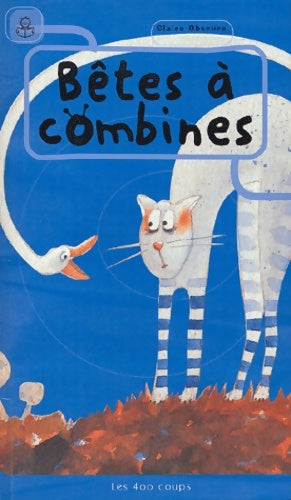 Livrenpoche : Bêtes à combines - Claire Obscure - Livre