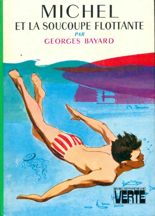 Livrenpoche : Michel et la soucoupe flottante - Georges Bayard - Livre