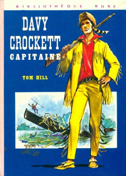 Livrenpoche : Davy Crockett capitaine - Tom Hill - Livre