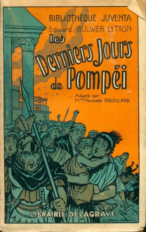 Livrenpoche : Les derniers jours de Pompéi - Edward George Bulwer-Lytton - Livre