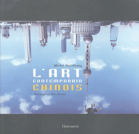 Livrenpoche : Art contemporain chinois - Michel Nuridsany - Livre