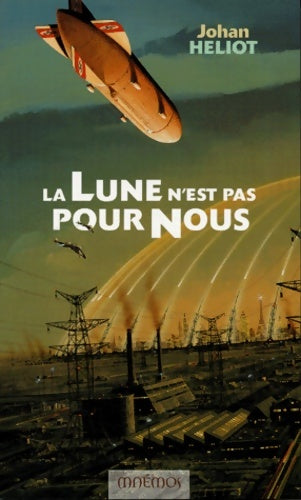 Livrenpoche : La lune n'est pas pour nous - Johan Heliot - Livre