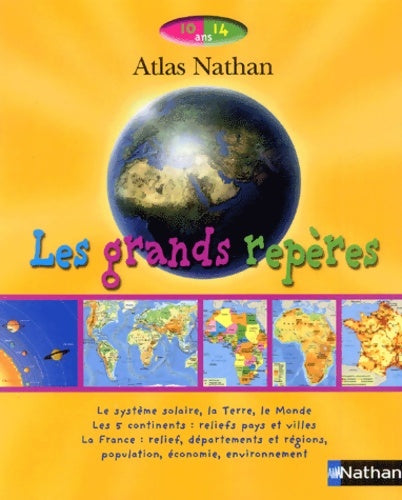 Livrenpoche : Atlas 10-14 ans - les grands repères - Collectif - Livre