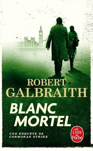 Livrenpoche : Blanc mortel - Robert Galbraith - Livre