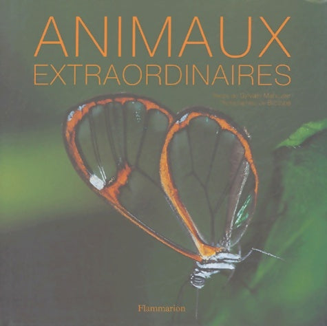 Livrenpoche : Animaux extraordinaires - Sylvain Mahuzier - Livre