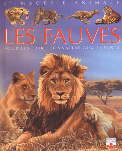 Livrenpoche : Imagerie animale : Les fauves - Emilie Beaumont - Livre