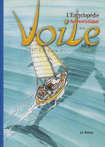 Livrenpoche : Encyclopédie humoristique voile - Collectif - Livre