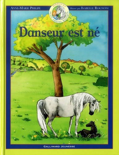 Livrenpoche : Danseur est né - Anne-Marie Philipe - Livre