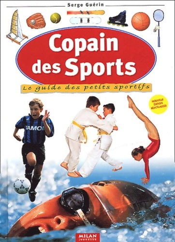 Livrenpoche : Copain des sports : Le guide des petits sportifs - Serge Guérin - Livre
