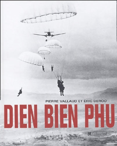 Livrenpoche : Dien bien phu - Vallaud Deroo - Livre