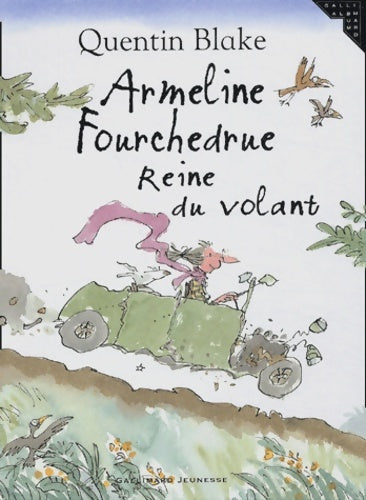 Livrenpoche : Armeline fourchedrue reine du volant - a partir de 4 ans - Quentin Blake - Livre