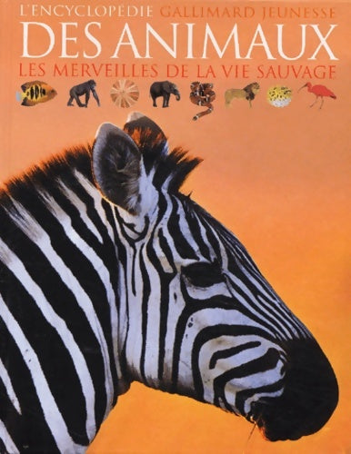 Livrenpoche : L'encyclopédie des animaux : Les merveilles de la vie sauvage - Kitty Blount - Livre