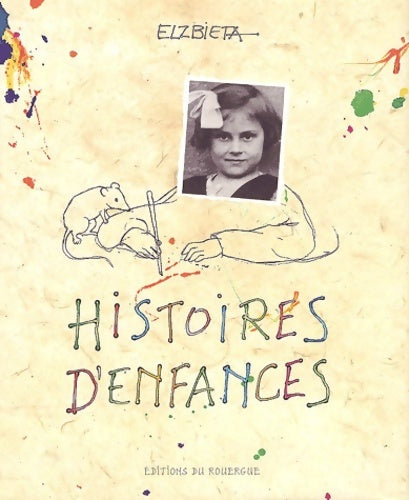 Livrenpoche : Histoires d'enfances - Elzbieta - Livre