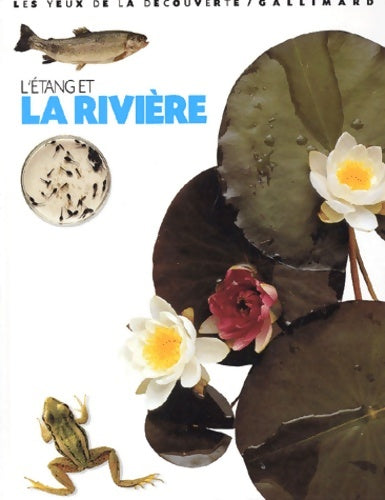 Livrenpoche : L'étang et la rivière - Steve Parker - Livre