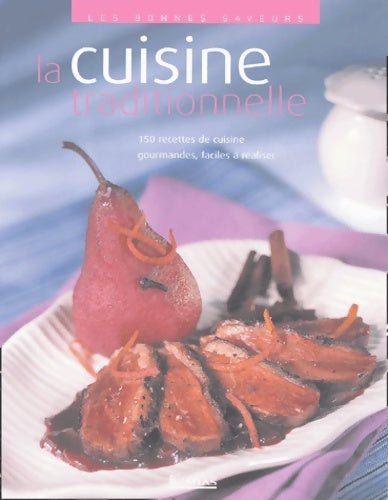 Livrenpoche : Les bonnes saveurs de la cuisine traditionnelle - Collectif - Livre