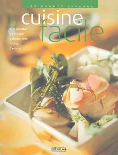 Livrenpoche : Les bonnes saveurs de la cuisine facile - Collectif - Livre
