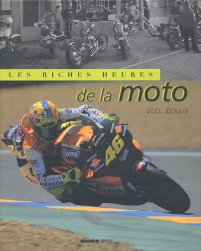 Livrenpoche : Les riches heures de la moto - Joël Zerbib - Livre