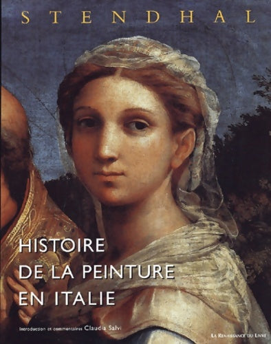 Livrenpoche : Histoire de la peinture en Italie - Stendhal - Livre