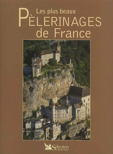 Livrenpoche : Les plus beaux pèlerinages de France - Collectif - Livre