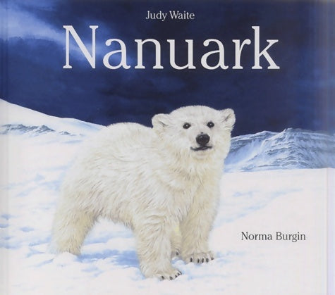 Livrenpoche : Nanuark - Burgin N. - Livre