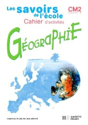 Livrenpoche : Géographie CM2 cycle 3 : Cahier d'activités - Maryse Clary - Livre