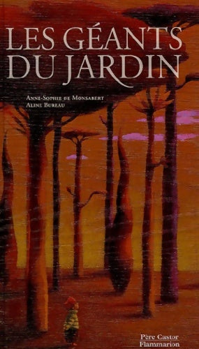 Livrenpoche : Les géants du jardin - Anne-Sophie De Monsabert - Livre