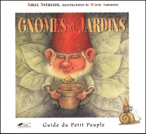 Livrenpoche : Gnomes et jardins - Nigel Suckling - Livre