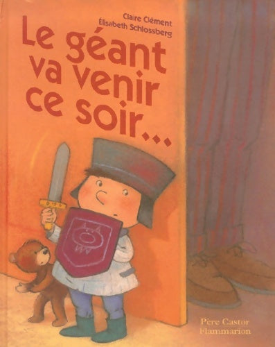 Livrenpoche : Le géant va venir ce soir - Claire Clément - Livre