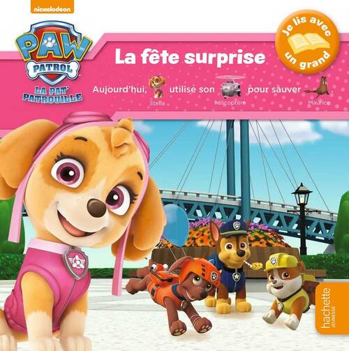 Livrenpoche : Paw patrol-la pat'patrouille : La fête surprise - Nickelodeon - Livre