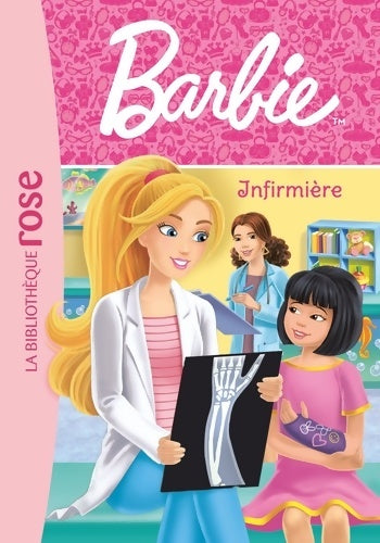 Livrenpoche : Barbie - métiers Tome VI : Infirmière - Mattel - Livre