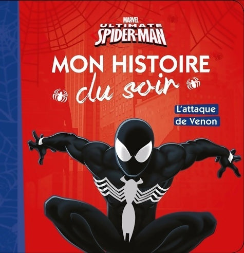Livrenpoche : Ultimate Spider-man : L'attaque de Venom - Marvel - Livre