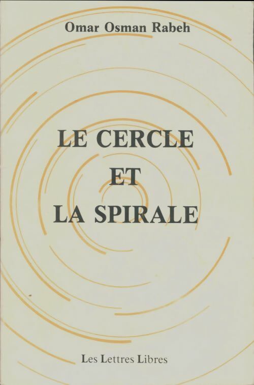 Livrenpoche : Le cercle et la spirale - Omar Osman Rabeh - Livre