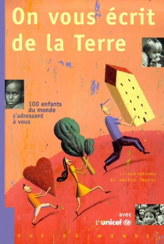 Livrenpoche : On vous écrit de la terre : 100 enfants du monde s'adressent à vous - Martin Jarrie - Livre