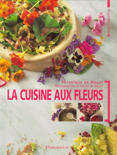 Livrenpoche : La cuisine aux fleurs - De Meyer - Livre