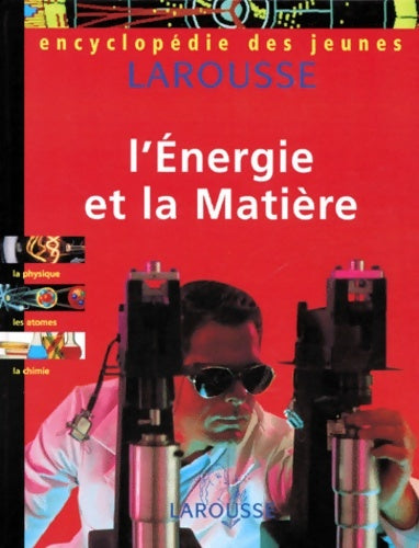 L'Énergie et la matière - Collectif - Livre