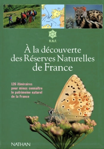 Livrenpoche : A la découverte des réserves naturelles de France édition 1997 - Françoise Mosse - Livre