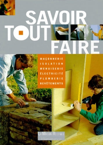 Livrenpoche : Savoir tout faire - Collectif - Livre