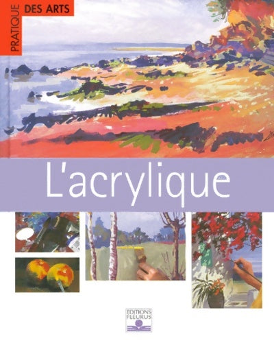 Livrenpoche : L'acrylique - Collectif - Livre