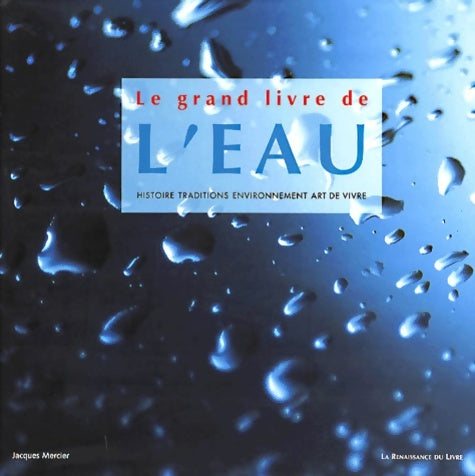 Livrenpoche : Le grand livre des eaux - Jacques Mercier - Livre
