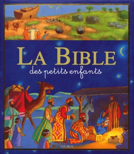 Livrenpoche : La bible des petits enfants - Karine-Marie Amiot - Livre