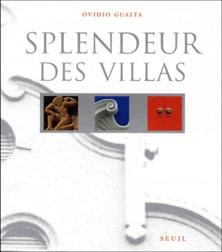 Livrenpoche : Splendeur des villas - Ovidio Guaita - Livre