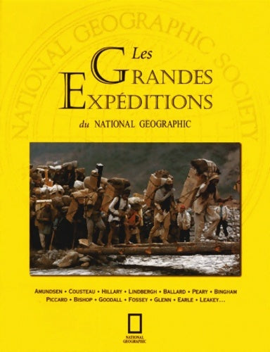 Livrenpoche : Les grandes expéditions de national geographic - Collectif - Livre
