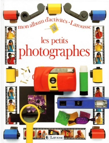 Livrenpoche : Les petits photographes entrent en action : Dès 6 ans - King-d - Livre