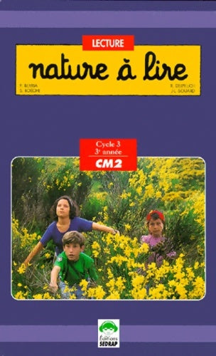 Livrenpoche : Nature à lire cm2. Manuel de lecture - Jean-Louis Souard - Livre