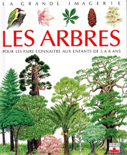 Livrenpoche : Les arbres : Pour les faire connaitre aux enfants de 5 à 8 ans - Agnès Vandewiele - Livre