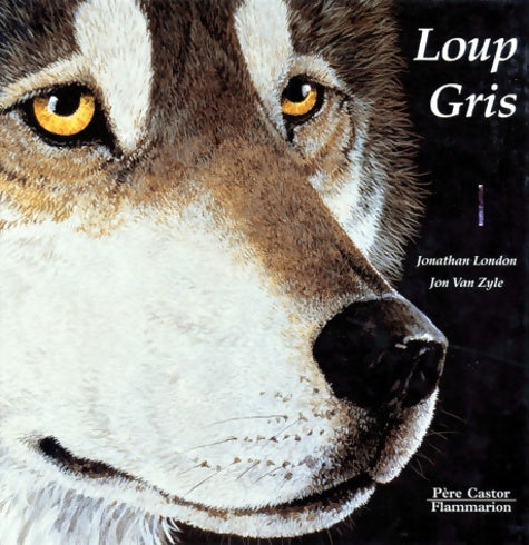 Livrenpoche : Loup gris - London Jonathan - Livre